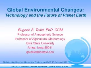 Global Environmental Changes: Technology and the Future of Planet Earth