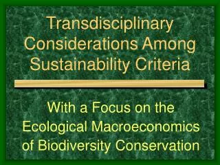 Transdisciplinary Considerations Among Sustainability Criteria