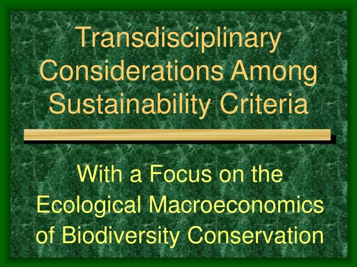 transdisciplinary considerations among sustainability criteria