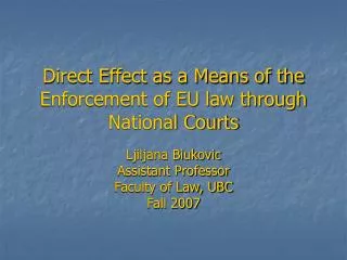 Direct Effect as a Means of the Enforcement of EU law through National Courts