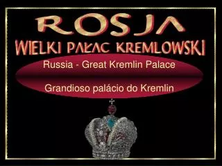 Russia - Great Kremlin Palace Grandioso palácio do Kremlin