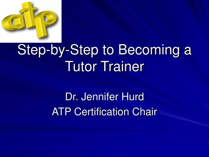 step by step to becoming a tutor trainer
