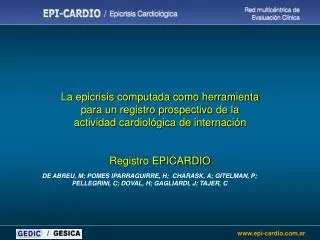 La epicrisis computada como herramienta para un registro prospectivo de la actividad cardiológica de internación Regist