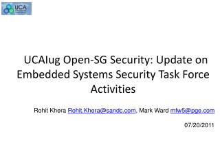UCAIug Open-SG Security: Update on Embedded Systems Security Task Force Activities