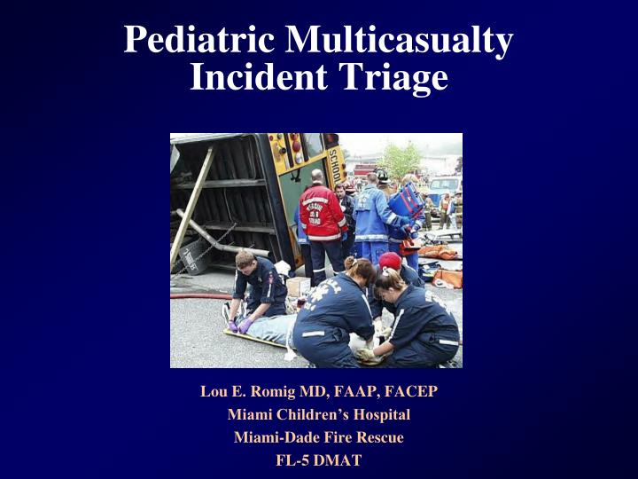 pediatric multicasualty incident triage