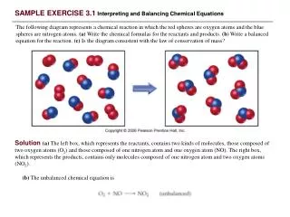 SAMPLE EXERCISE 3.1 Interpreting and Balancing Chemical Equations