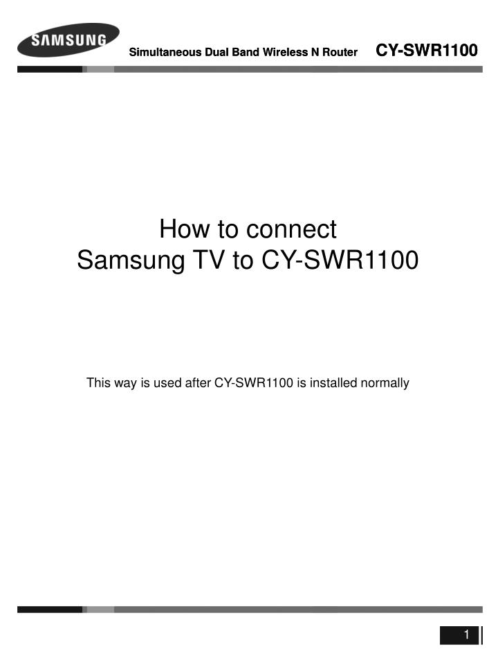 how to connect samsung tv to cy swr1100