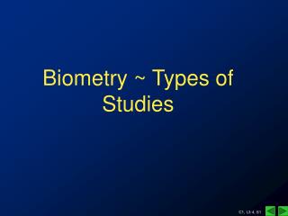 Biometry ~ Types of Studies