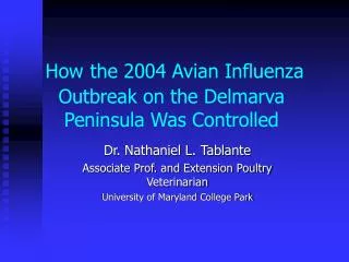How the 2004 Avian Influenza Outbreak on the Delmarva Peninsula Was Controlled