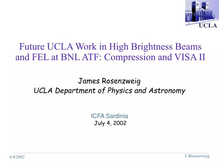 future ucla work in high brightness beams and fel at bnl atf compression and visa ii