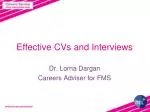 Effective CVs and Interviews - slide 1