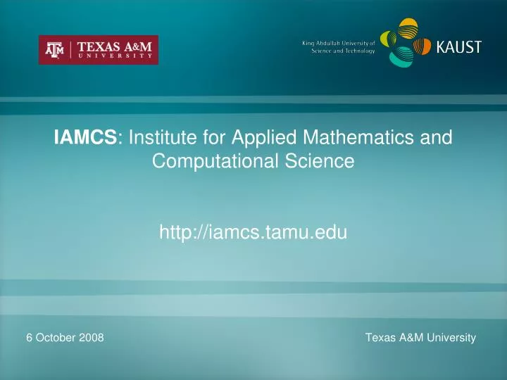 iamcs institute for applied mathematics and computational science http iamcs tamu edu