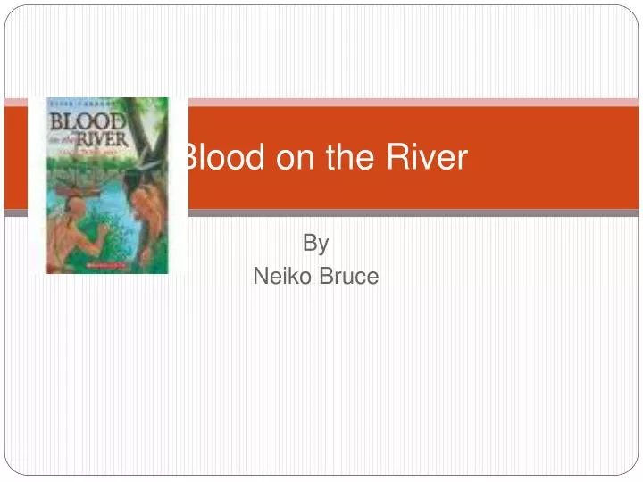 blood on the river
