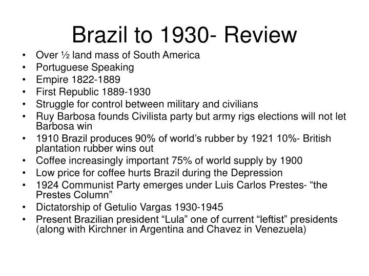 brazil to 1930 review