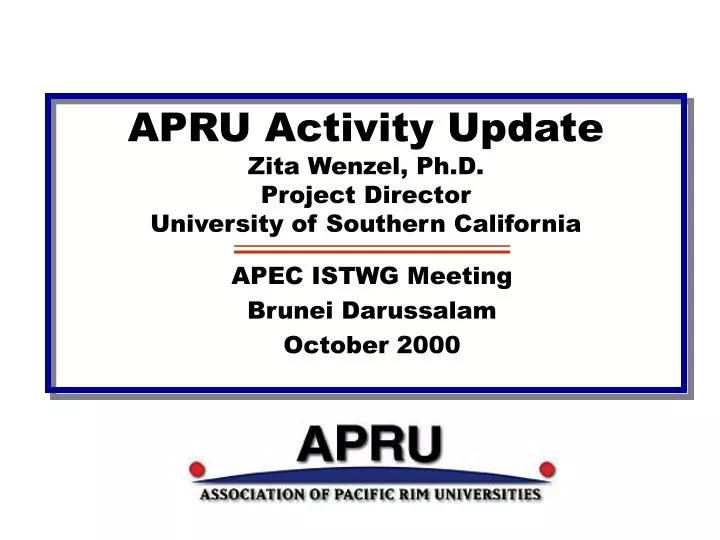 apru activity update zita wenzel ph d project director university of southern california