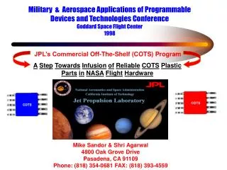 JPL’s Commercial Off-The-Shelf (COTS) Program