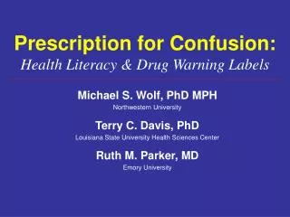 Prescription for Confusion: Health Literacy &amp; Drug Warning Labels