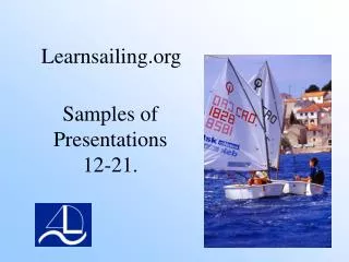 Samples of Presentations 12-21.
