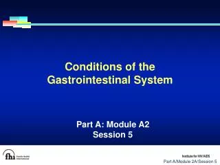 Conditions of the Gastrointestinal System