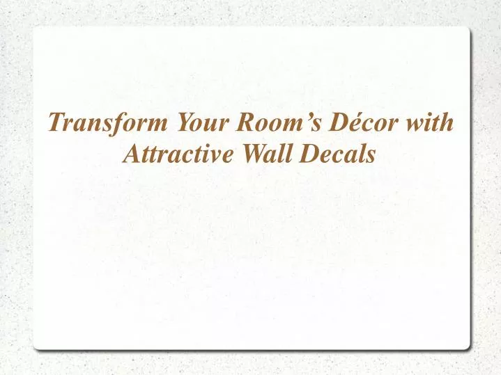 transform your room s d cor with attractive wall decals