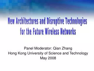 New Architectures and Disruptive Technologies for the Future Wireless Networks