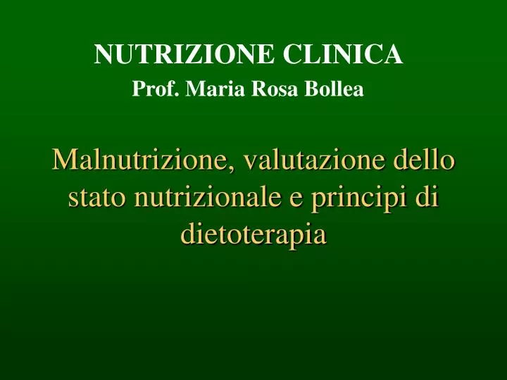 malnutrizione valutazione dello stato nutrizionale e principi di dietoterapia
