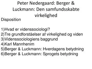 Peter Nedergaard: Berger &amp; Luckmann : Den samfundsskabte virkelighed
