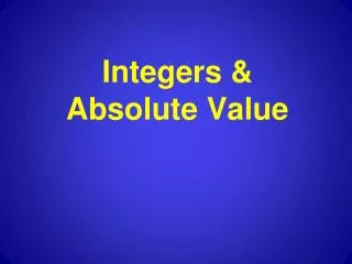 Integers &amp; Absolute Value