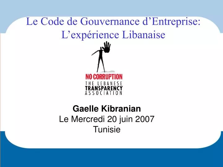 le code de gouvernance d entreprise l exp rience libanaise