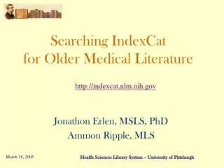 Searching IndexCat for Older Medical Literature