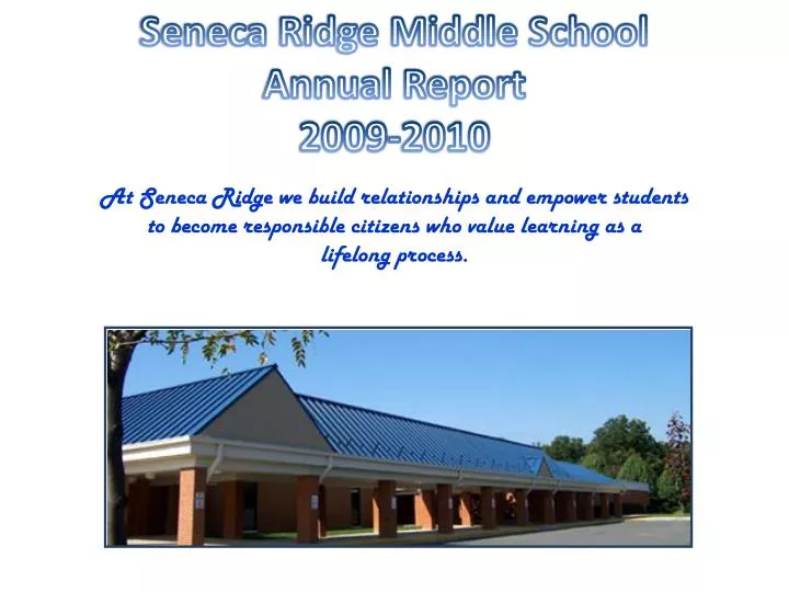 seneca ridge middle school annual report 2009 2010