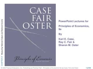 PowerPoint Lectures for Principles of Economics, 9e By Karl E. Case, Ray C. Fair &amp; Sharon M. Oster