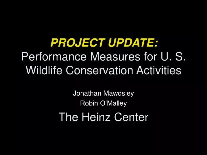 project update performance measures for u s wildlife conservation activities