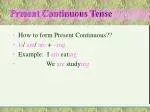Present Continuous Tense - slide 1