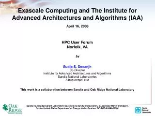 Exascale Computing and The Institute for Advanced Architectures and Algorithms (IAA)