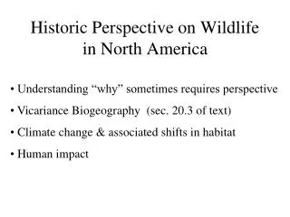 Historic Perspective on Wildlife in North America