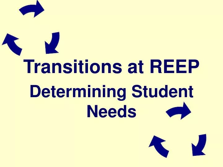 transitions at reep