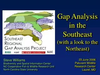 Gap Analysis in the Southeast (with a look to the Northeast)