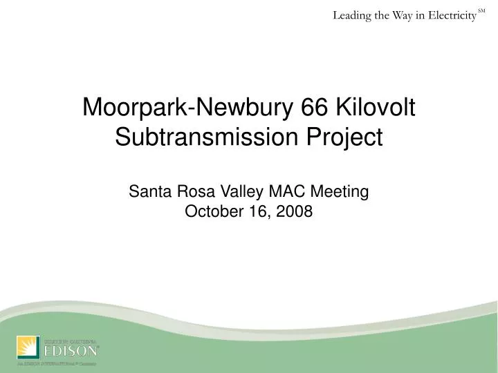 moorpark newbury 66 kilovolt subtransmission project santa rosa valley mac meeting october 16 2008