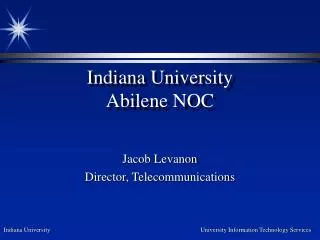 Indiana University Abilene NOC
