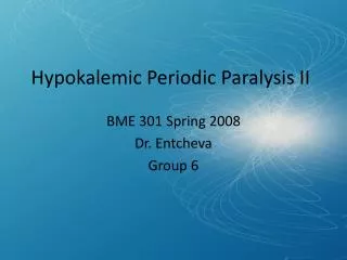 Hypokalemic Periodic Paralysis II