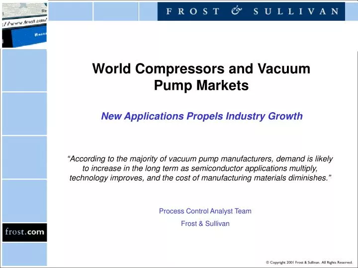 world compressors and vacuum pump markets new applications propels industry growth