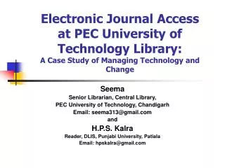 Electronic Journal Access at PEC University of Technology Library: A Case Study of Managing Technology and Change