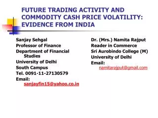 FUTURE TRADING ACTIVITY AND COMMODITY CASH PRICE VOLATILITY: EVIDENCE FROM INDIA