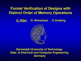 Formal Verification of Designs with Distinct Order of Memory Operations
