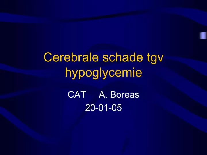 cerebrale schade tgv hypoglycemie