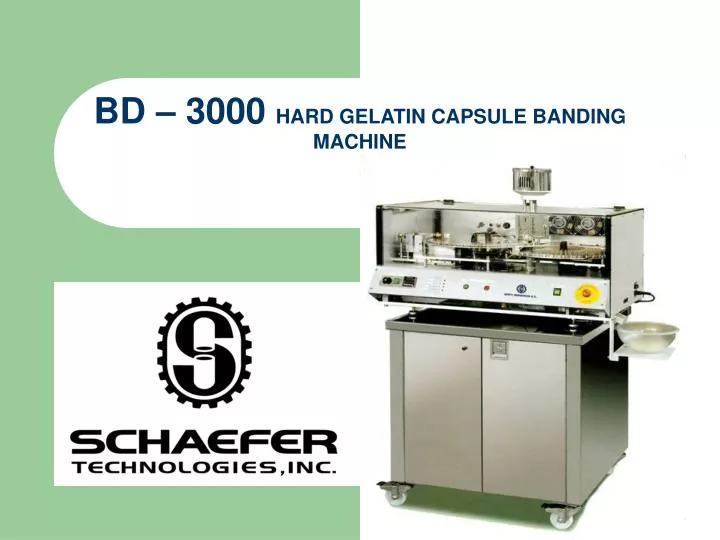 bd 3000 hard gelatin capsule banding machine