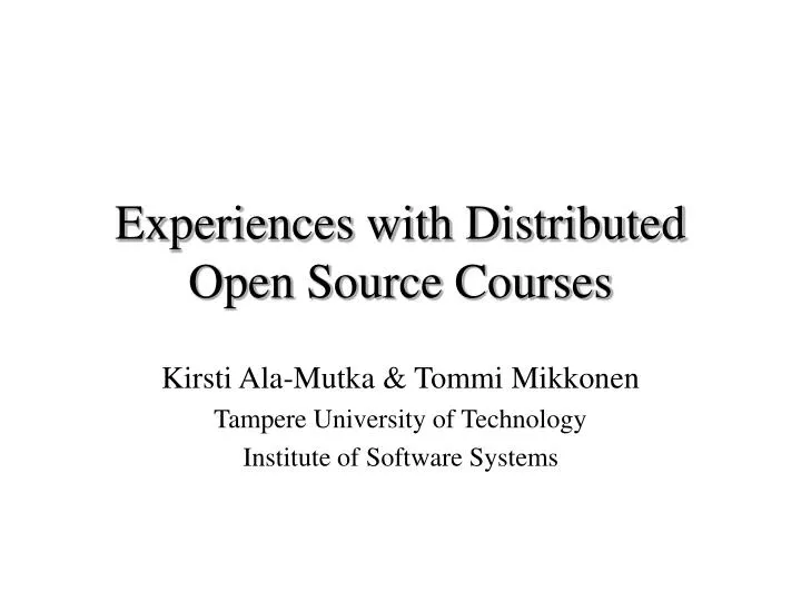 experiences with distributed open source courses
