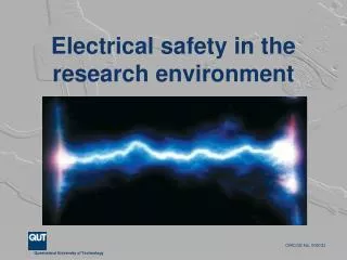 Electrical safety in the research environment