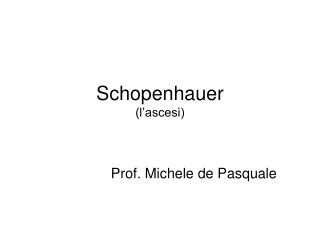 schopenhauer l ascesi